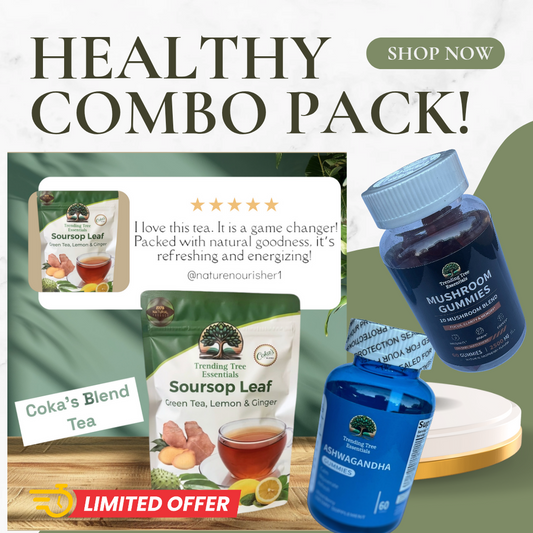 Healthy Combo Pack- COKA'S Blend Tea -Soursop, Ginger, Lemon and Green Tea (15 bags) with free spoon, Ashwagandha Gummies(60 ct), Mushroom Gummies (60ct)